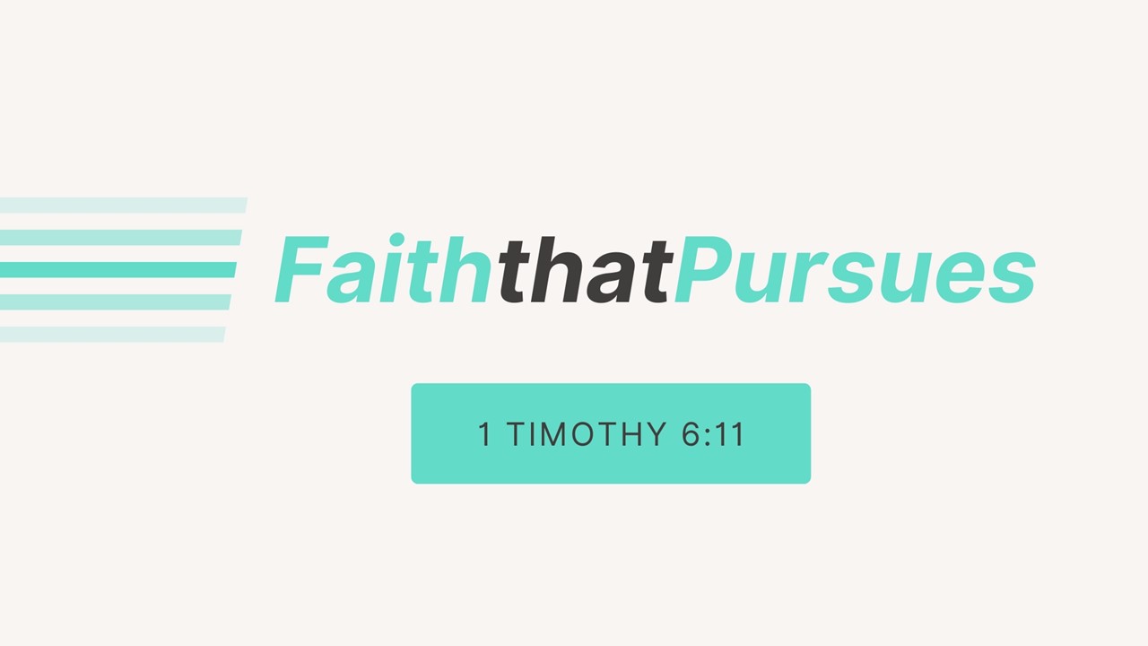Faith That Pursues