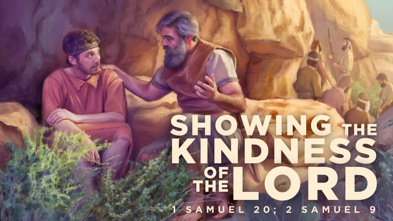 Showing the Kindness of the Lord